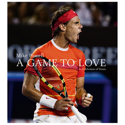 A Game to Love- In Celebration of Tennis by Mike Powell (Hardback)