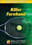 Nick Bollittieri DVD - Killer Forehand
