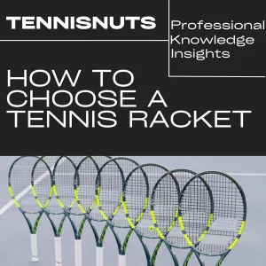 How To Choose A Tennis Racket and Grip Size