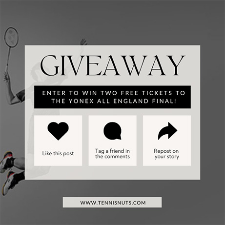 Win Two Tickets To The Yonex All England Final