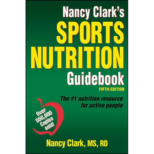 Nancy Clark's Sports Nutrition Guidebook 5th Edition Paperback Book