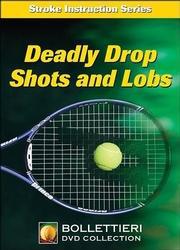 Nick Bollittieri DVD - Deadly Drop Shots and Lobs