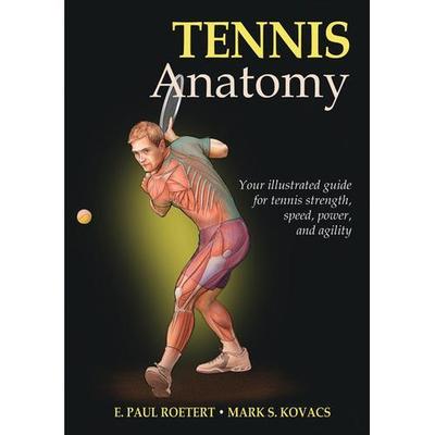 Tennis Anatomy by Paul Roetert, Mark Kovacs [Paperback] - main image